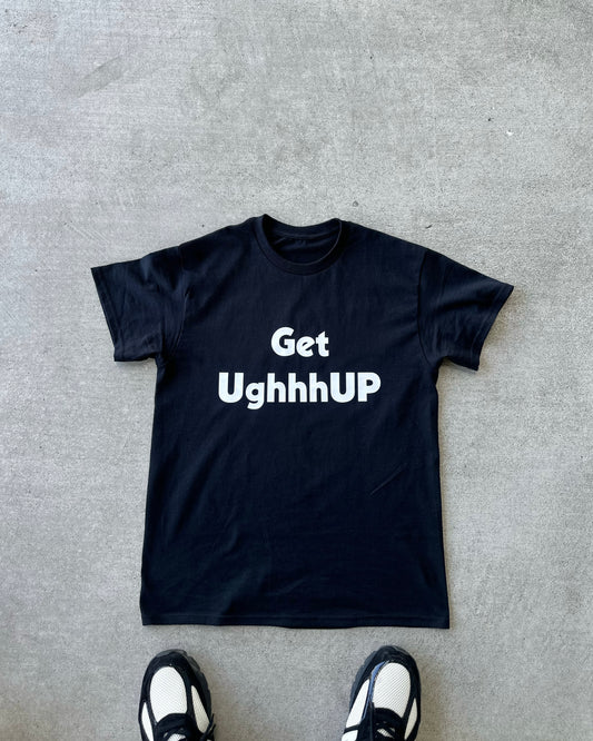 Get UghhhUP T-shirt